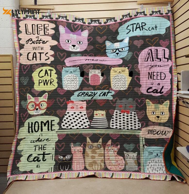 All You Need Is A Cat 3D Customized Quilt , Soft Quilt, King Size, All Season Cozy Quilt QB0901