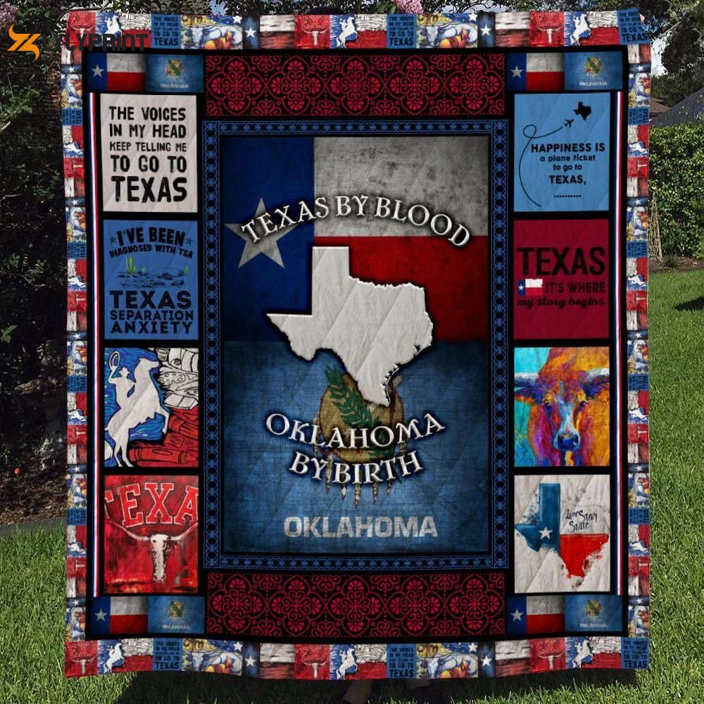 Texas By Blood Oklahoma By Birth 3D Customized Quilt , Soft Quilt, King Size, All Season Cozy Quilt QB0901
