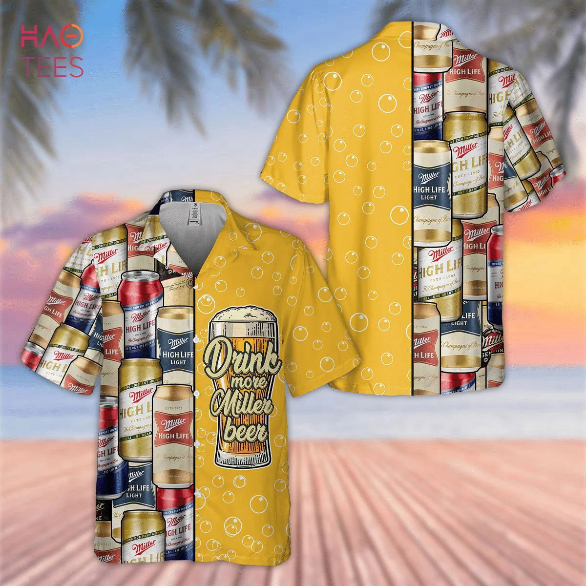 Drink More Miller High Life Beer All Over Print 3D Hawaiian Shirt HW0601
