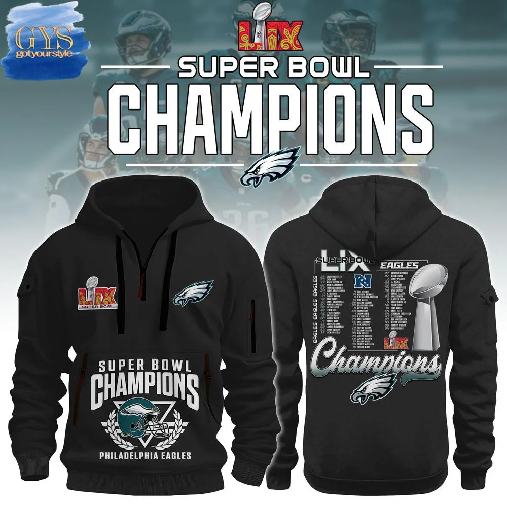 Philadelphia Eagles Super Bowl LIX Champions Half Zip Hoodie QTZ0601