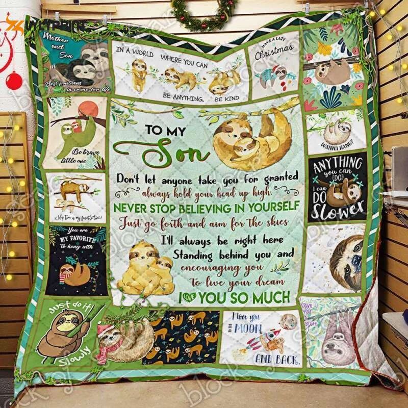 My Son I Love You A Sloth Mom 3D Customized Quilt , Soft Quilt, King Size, All Season Cozy Quilt QB0901